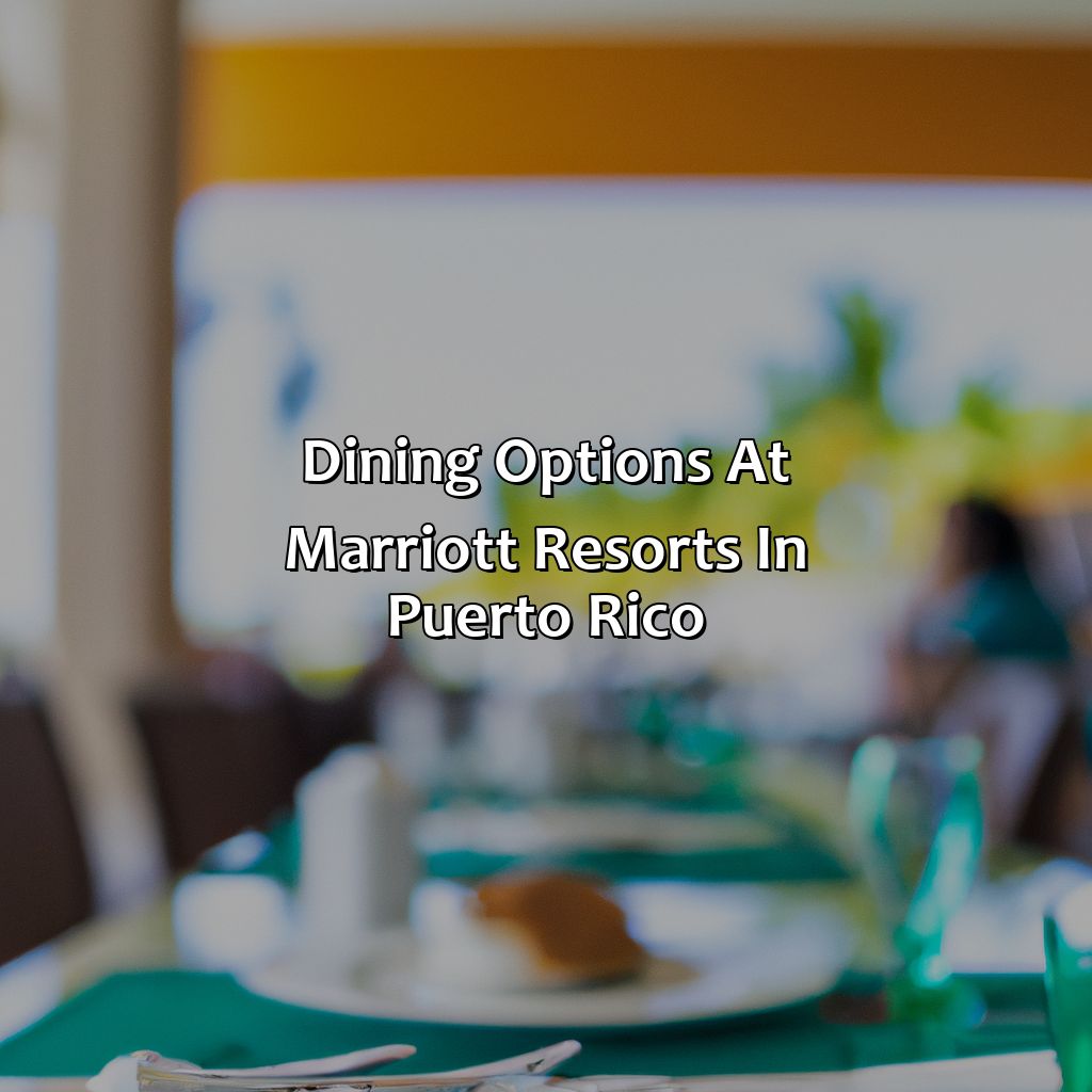 Dining options at Marriott Resorts in Puerto Rico-marriott resorts puerto rico, 