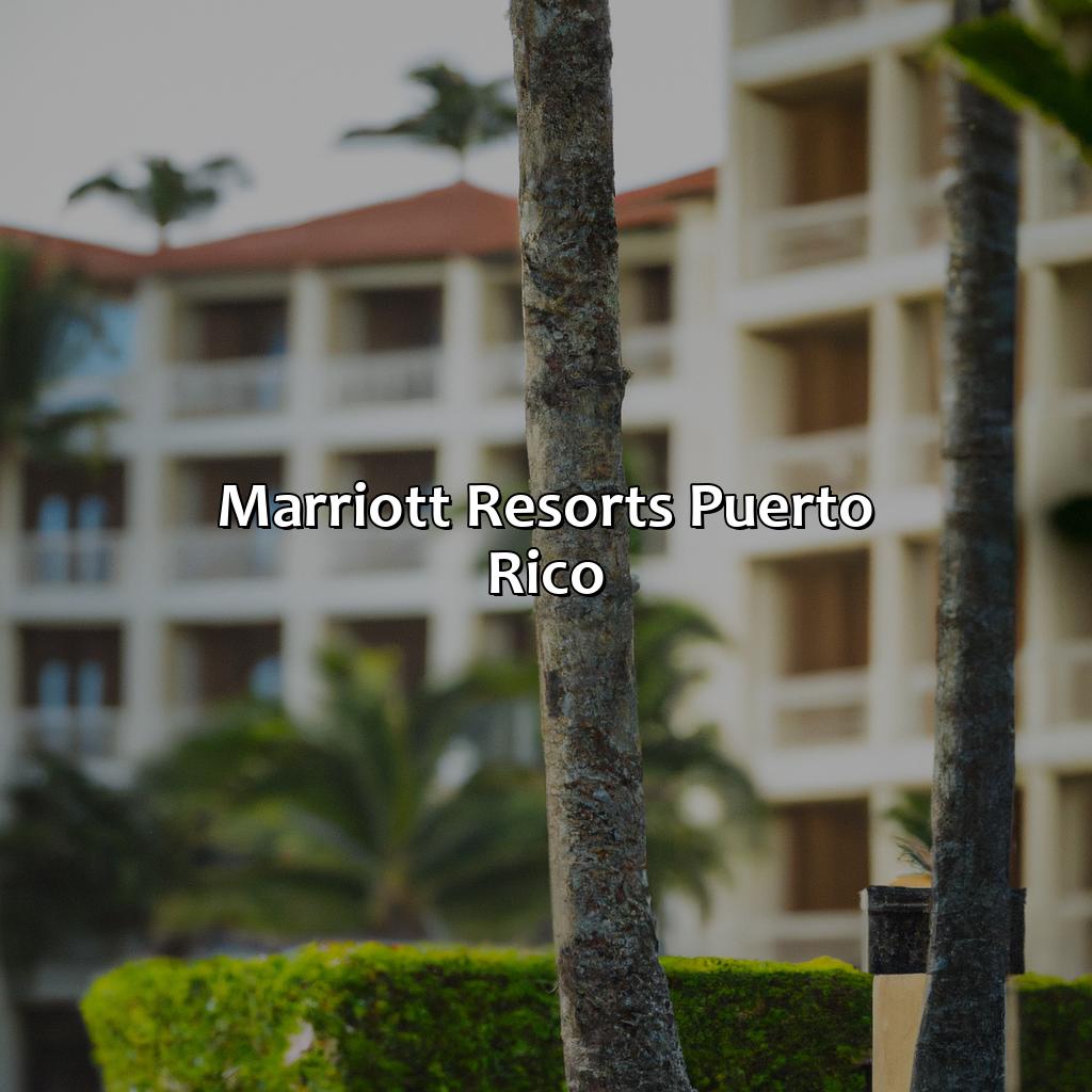 Marriott Resorts Puerto Rico