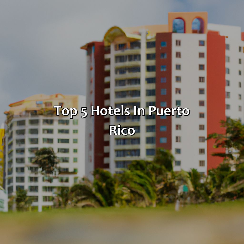 Top 5 hotels in Puerto Rico-nicest hotels in puerto rico, 