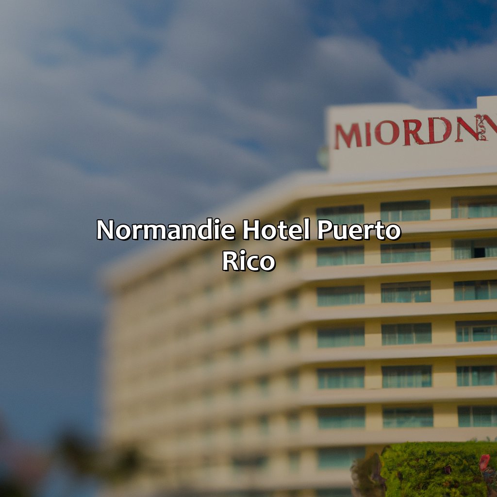 Normandie Hotel Puerto Rico