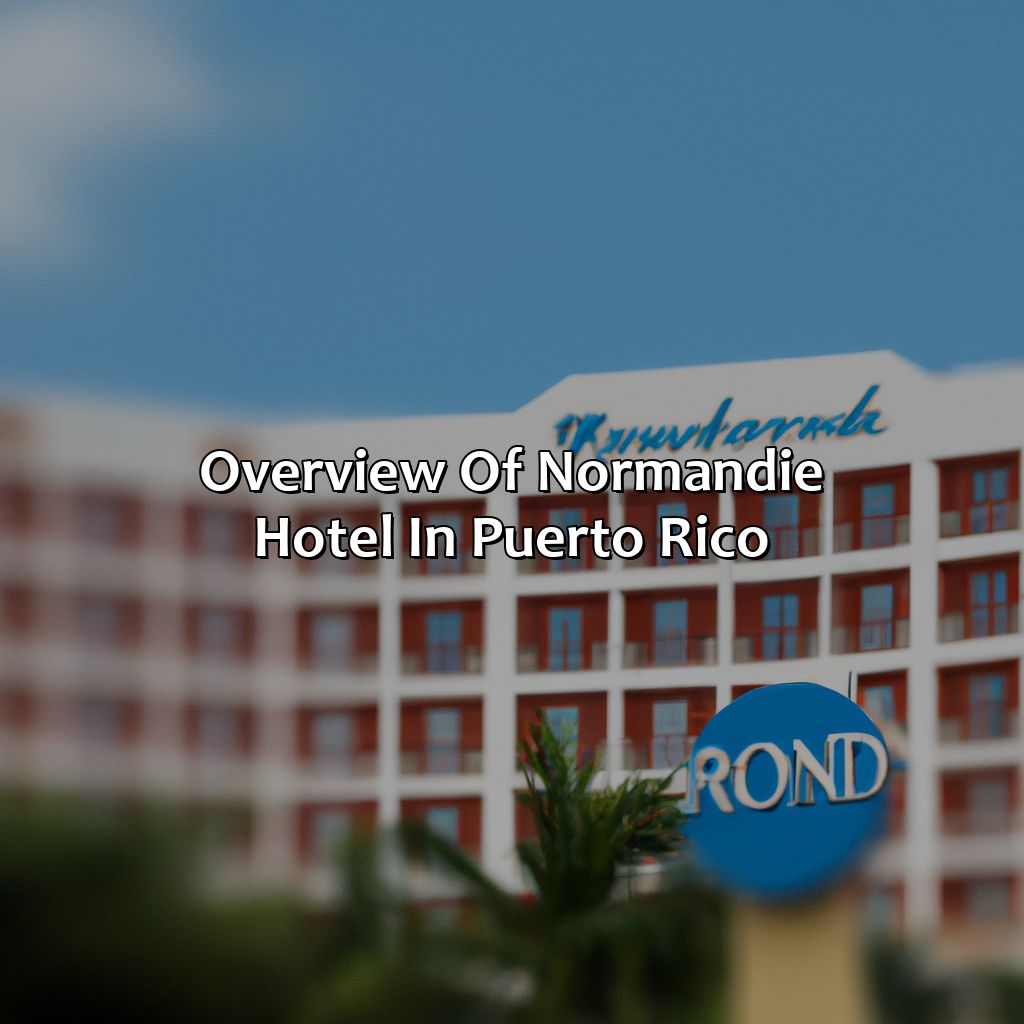 Overview of Normandie Hotel in Puerto Rico-normandie hotel puerto rico for sale, 