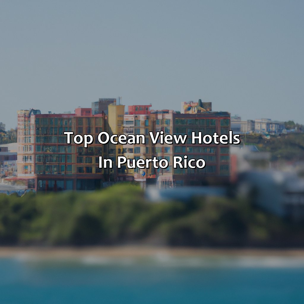 Top Ocean View Hotels in Puerto Rico-ocean view hotels in puerto rico, 