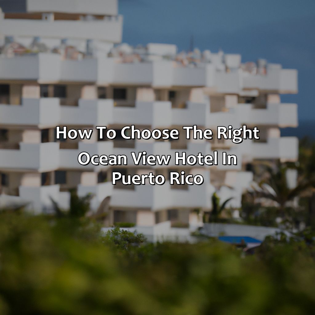 How to Choose the Right Ocean View Hotel in Puerto Rico-ocean view hotels in puerto rico, 
