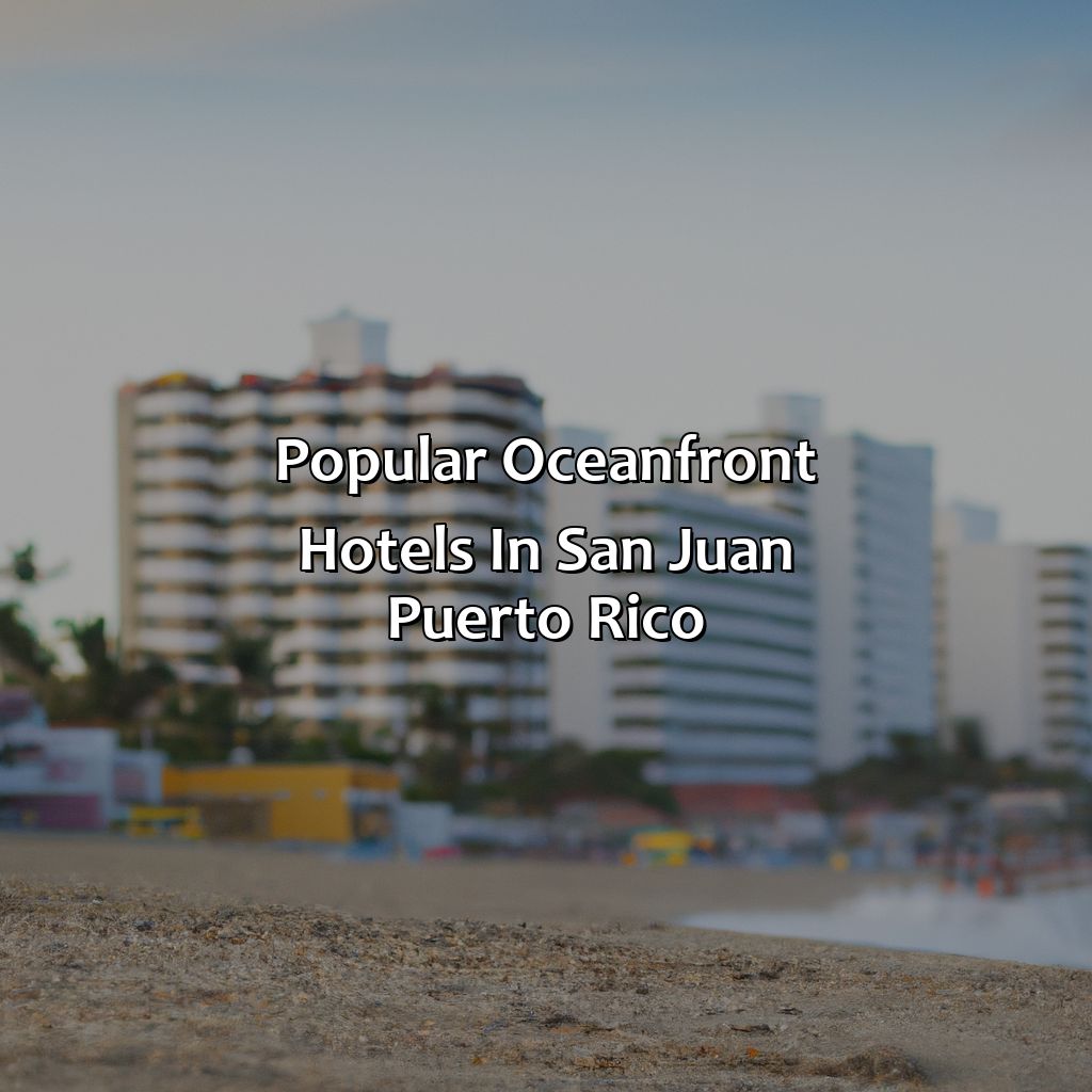 Popular oceanfront hotels in San Juan Puerto Rico-oceanfront hotels in san juan puerto rico, 