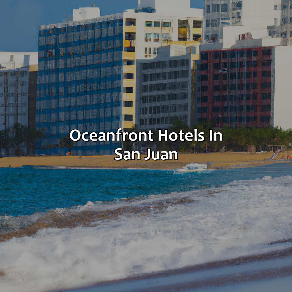 Oceanfront hotels in San Juan-oceanfront hotels in san juan puerto rico, 