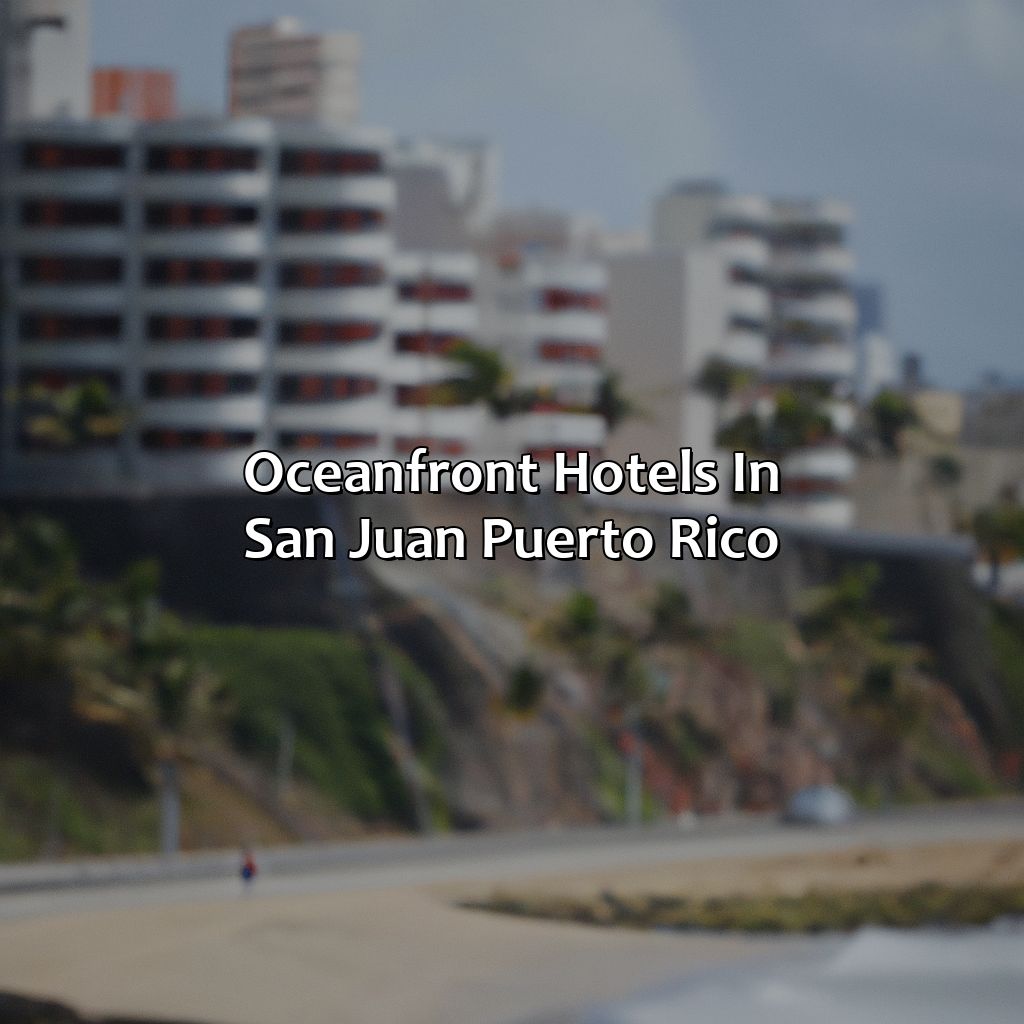 Oceanfront Hotels In San Juan Puerto Rico
