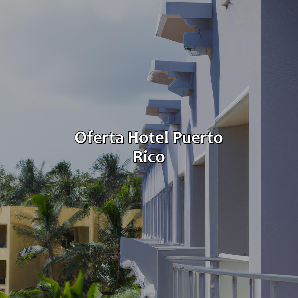 Oferta Hotel Puerto Rico