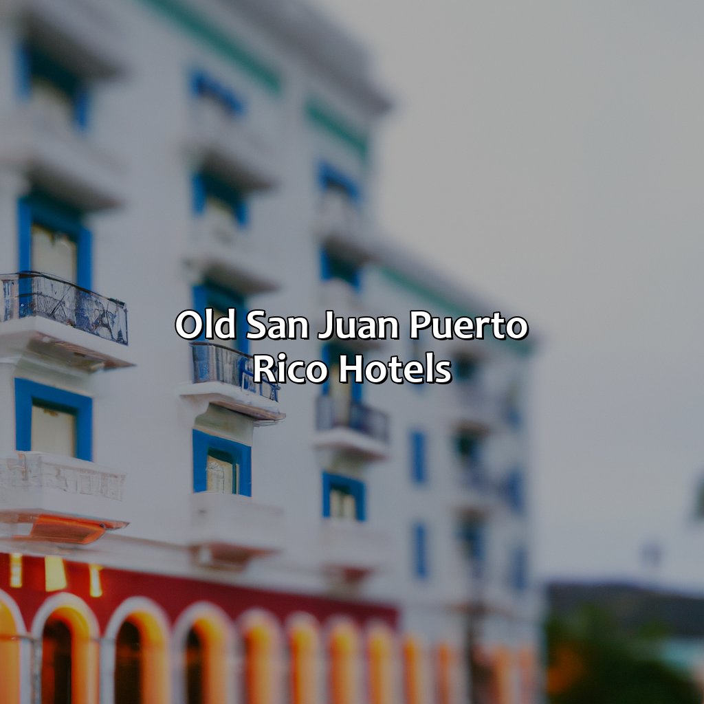 Old San Juan Puerto Rico Hotels