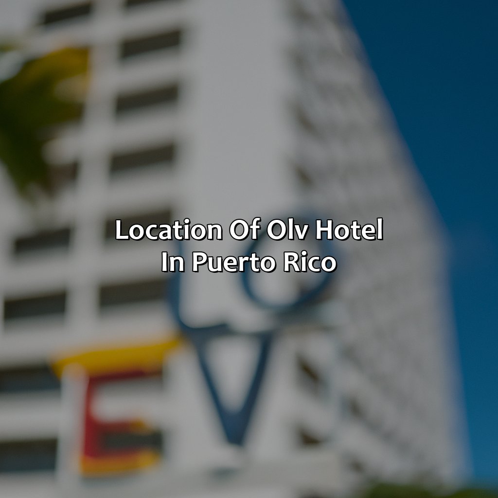 Location of Olv Hotel in Puerto Rico-olv hotel in puerto rico, 