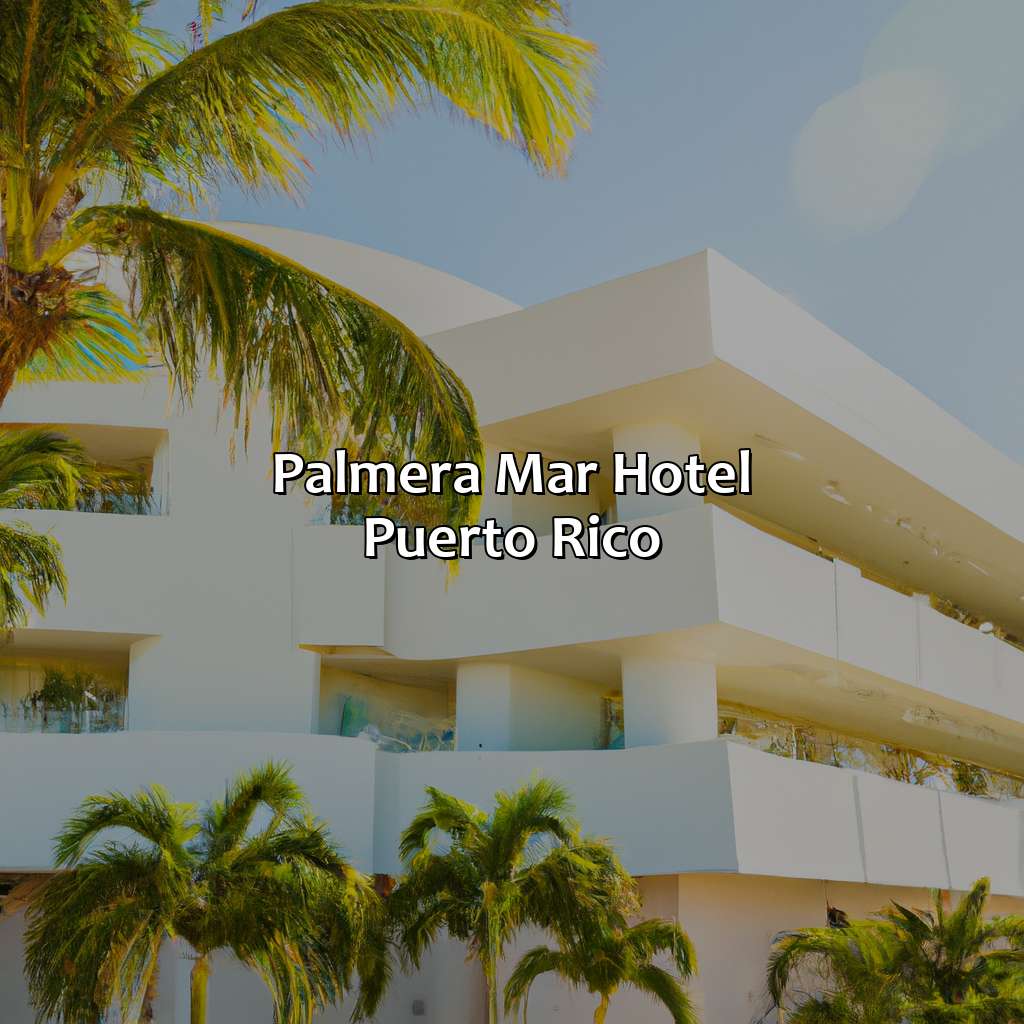 Palmera Mar Hotel Puerto Rico
