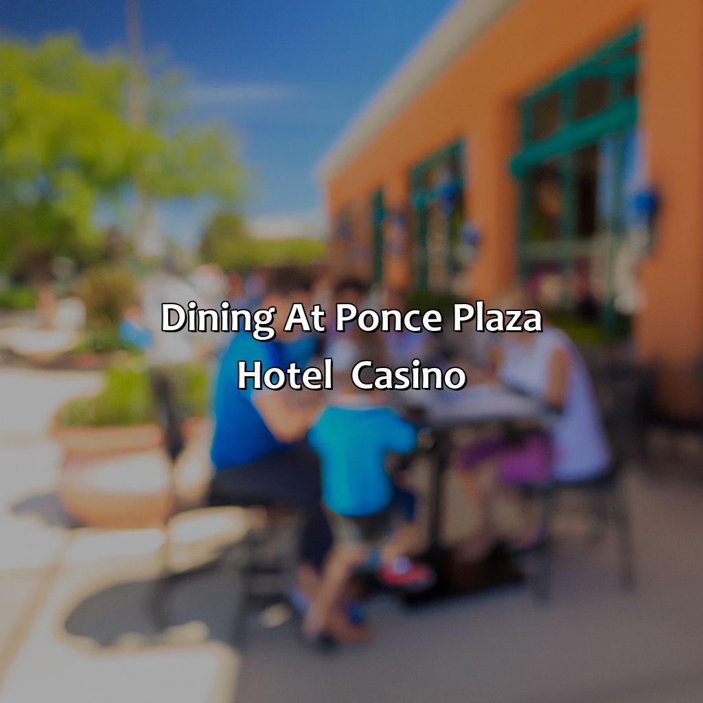 Dining at Ponce Plaza Hotel & Casino-ponce plaza hotel & casino ponce puerto rico, 