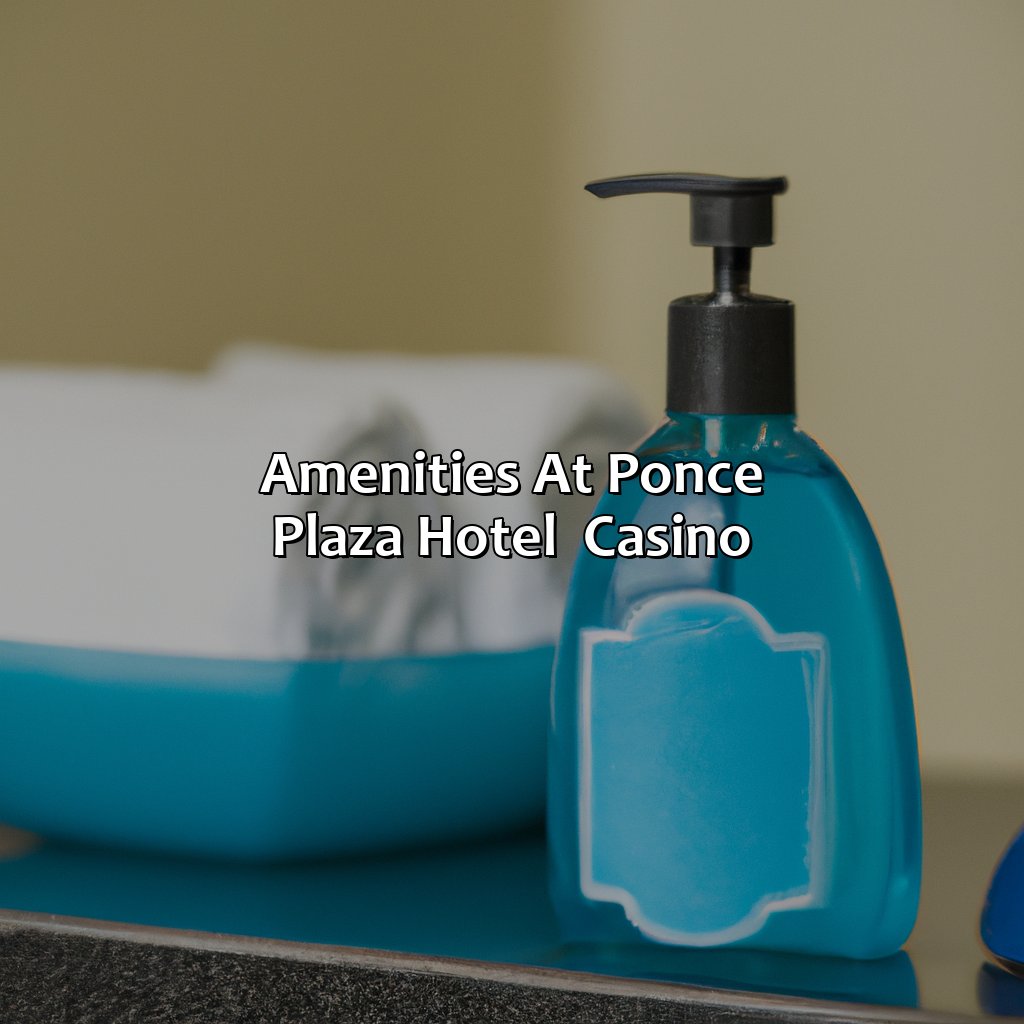 Amenities at Ponce Plaza Hotel & Casino-ponce+plaza+hotel+&+casino+ponce+puerto+rico, 