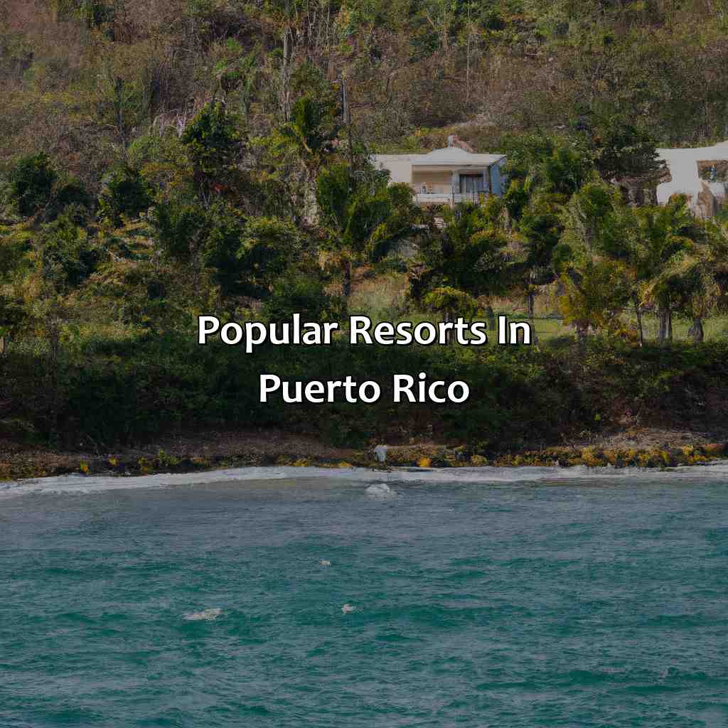 Popular Resorts In Puerto Rico