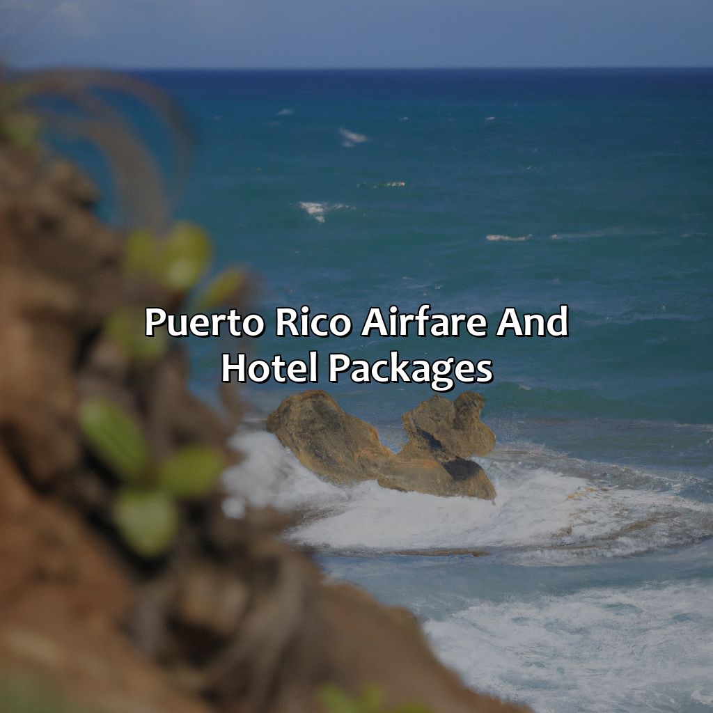 Puerto Rico Airfare and Hotel Packages-puerto rico airfare and hotel packages, 