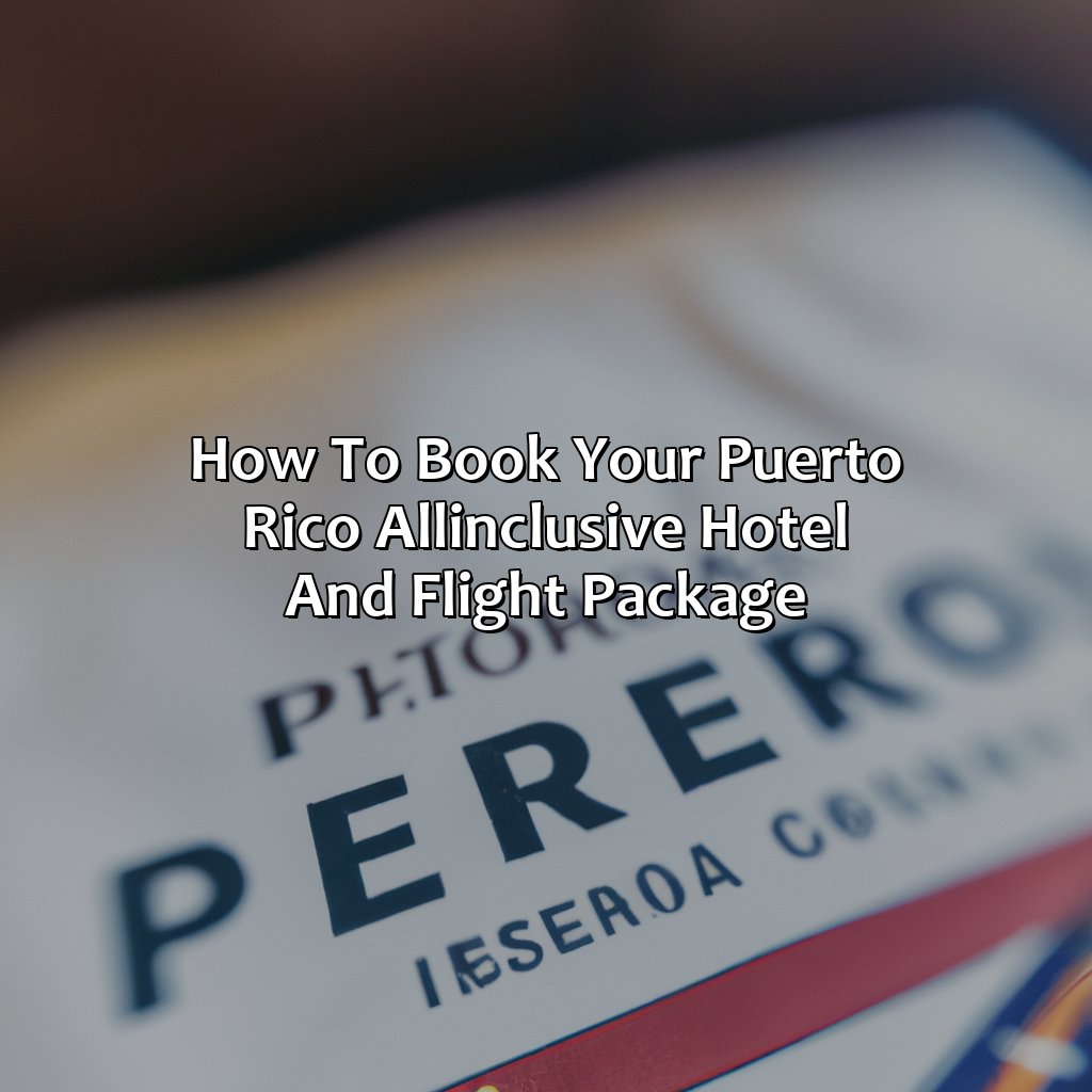 How to Book Your Puerto Rico All-Inclusive Hotel and Flight Package-puerto rico all inclusive hotel and flight, 