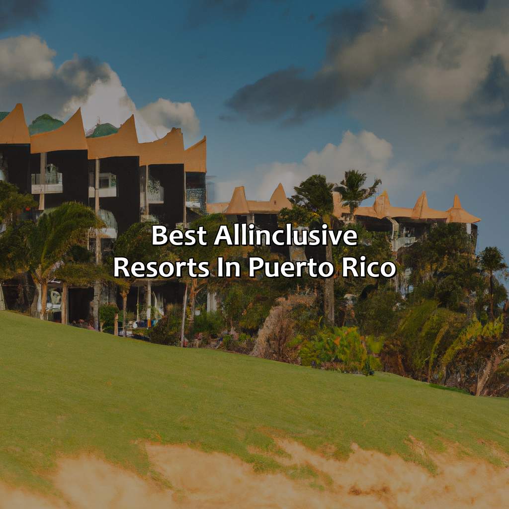 Best all-inclusive resorts in Puerto Rico-puerto rico all inclusive resorts deals, 