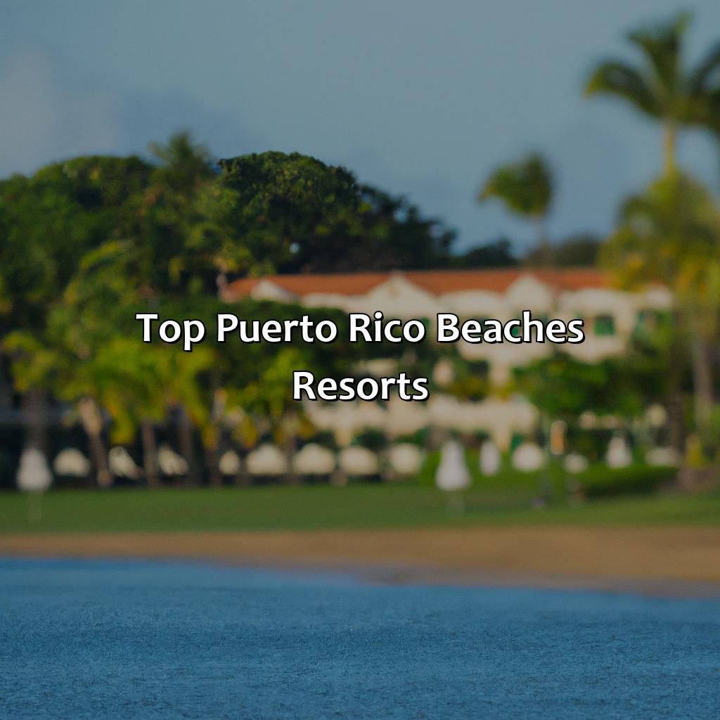 Top Puerto Rico Beaches Resorts-puerto rico beaches resorts, 