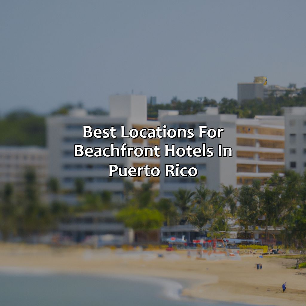Best Locations for Beachfront Hotels in Puerto Rico-puerto rico beachfront hotels, 