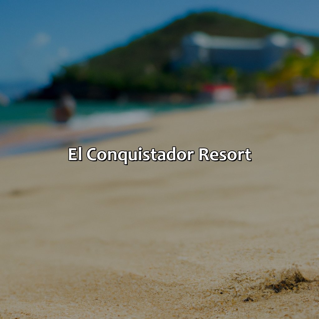 El Conquistador Resort-puerto rico beachfront resorts, 