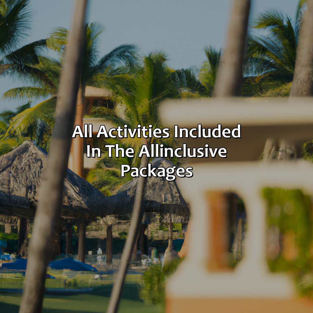 All Activities Included in the All-Inclusive Packages-puerto rico caribbean all inclusive hotels, 