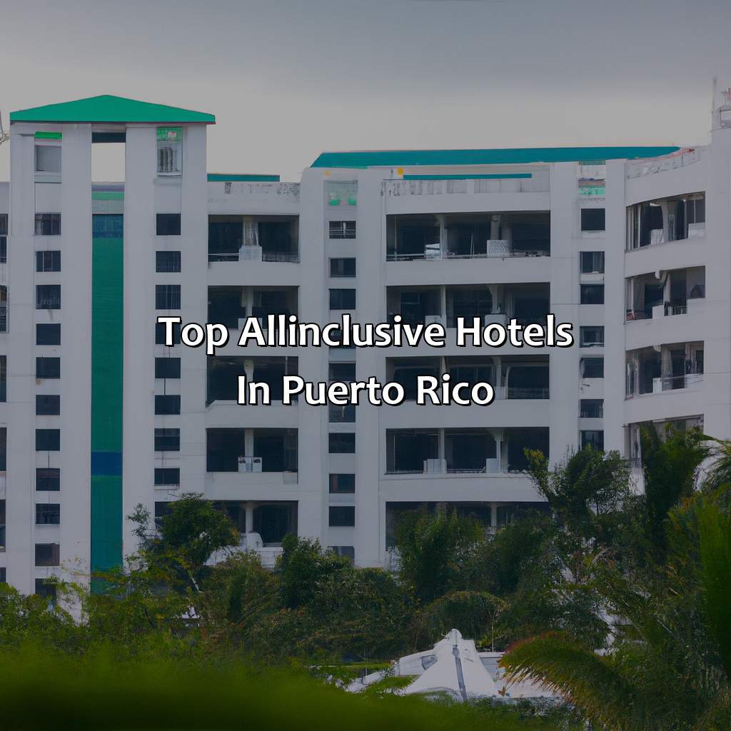 Top All-Inclusive Hotels in Puerto Rico-puerto rico caribbean all inclusive hotels, 
