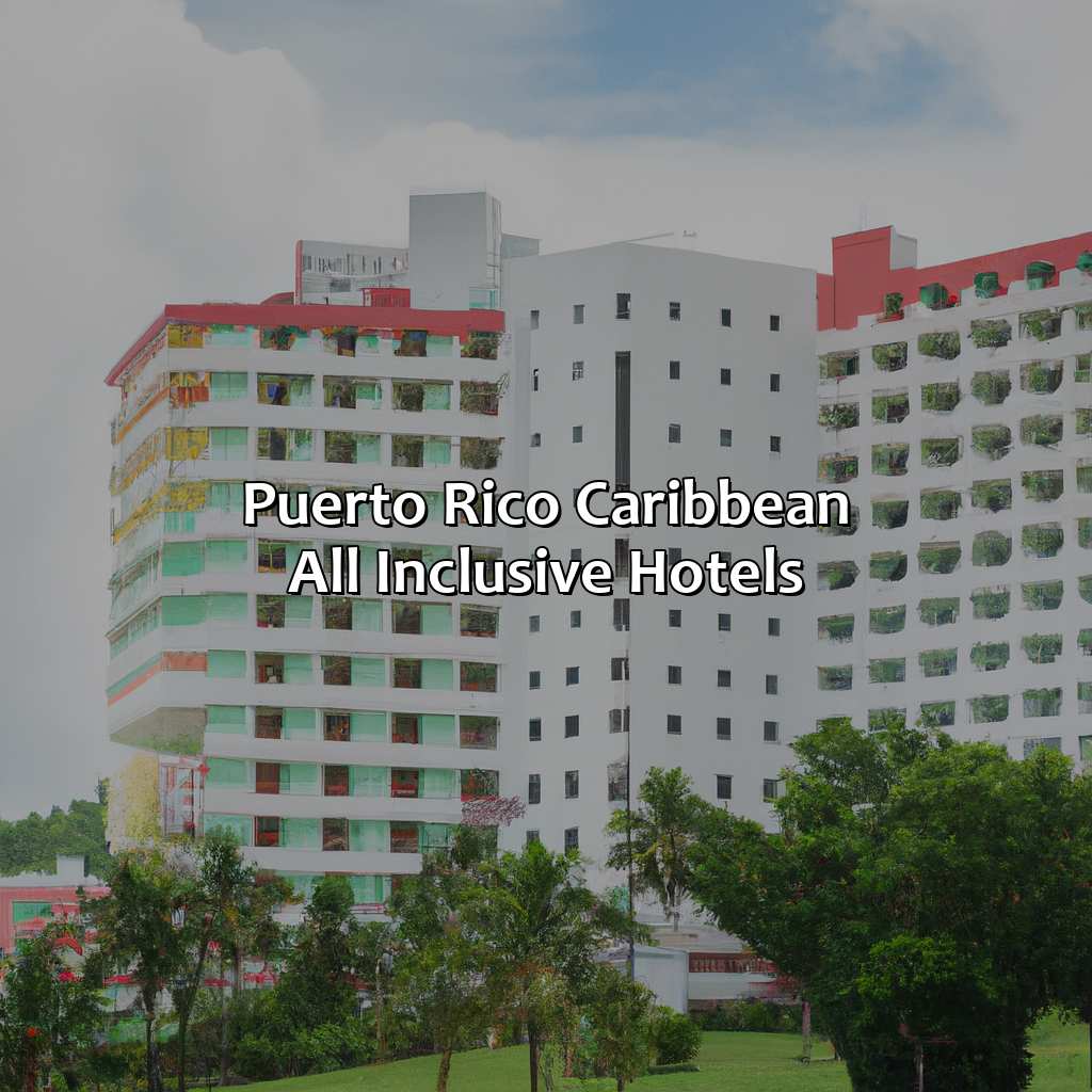 Puerto Rico Caribbean All Inclusive Hotels