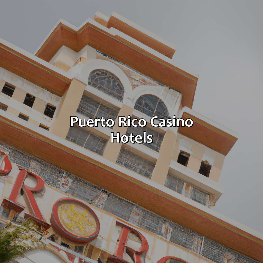 Puerto Rico Casino Hotels