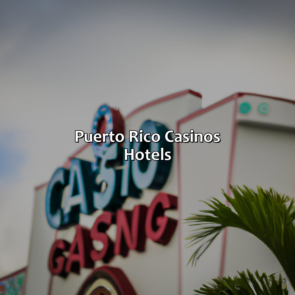 Puerto Rico Casinos Hotels