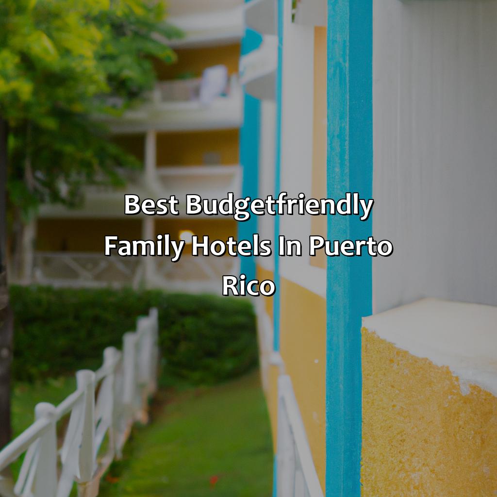 Best Budget-Friendly Family Hotels in Puerto Rico-puerto rico family hotels, 