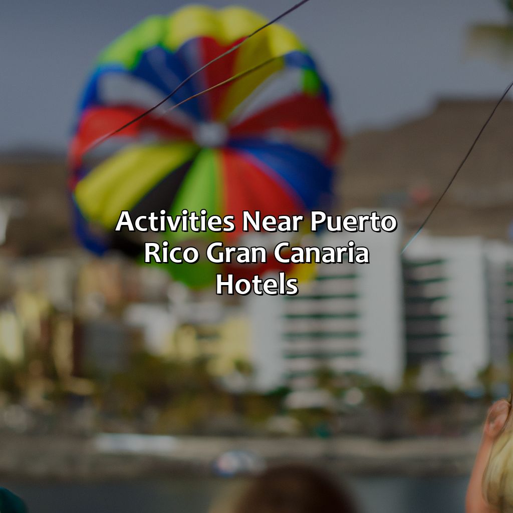 Activities Near Puerto Rico Gran Canaria Hotels-puerto rico gran canaria hotels, 