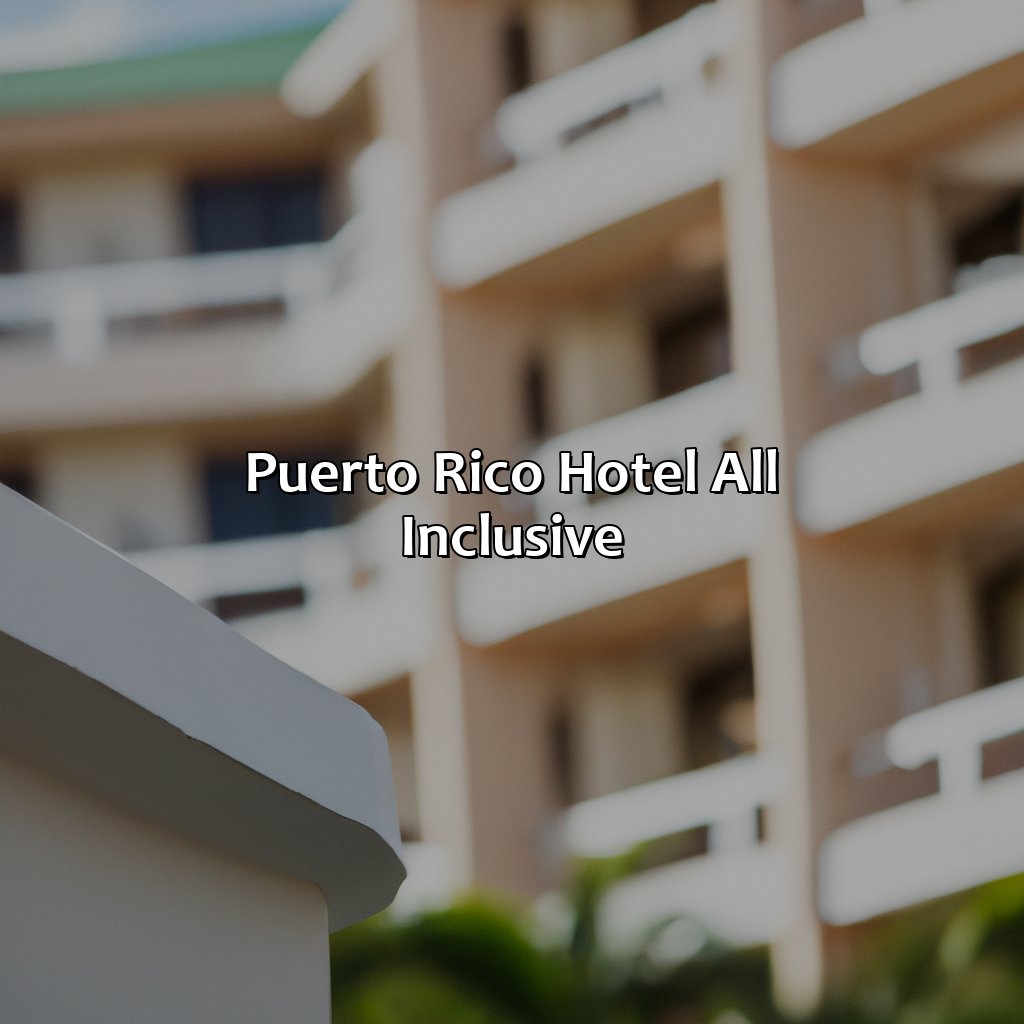 Puerto Rico Hotel All Inclusive