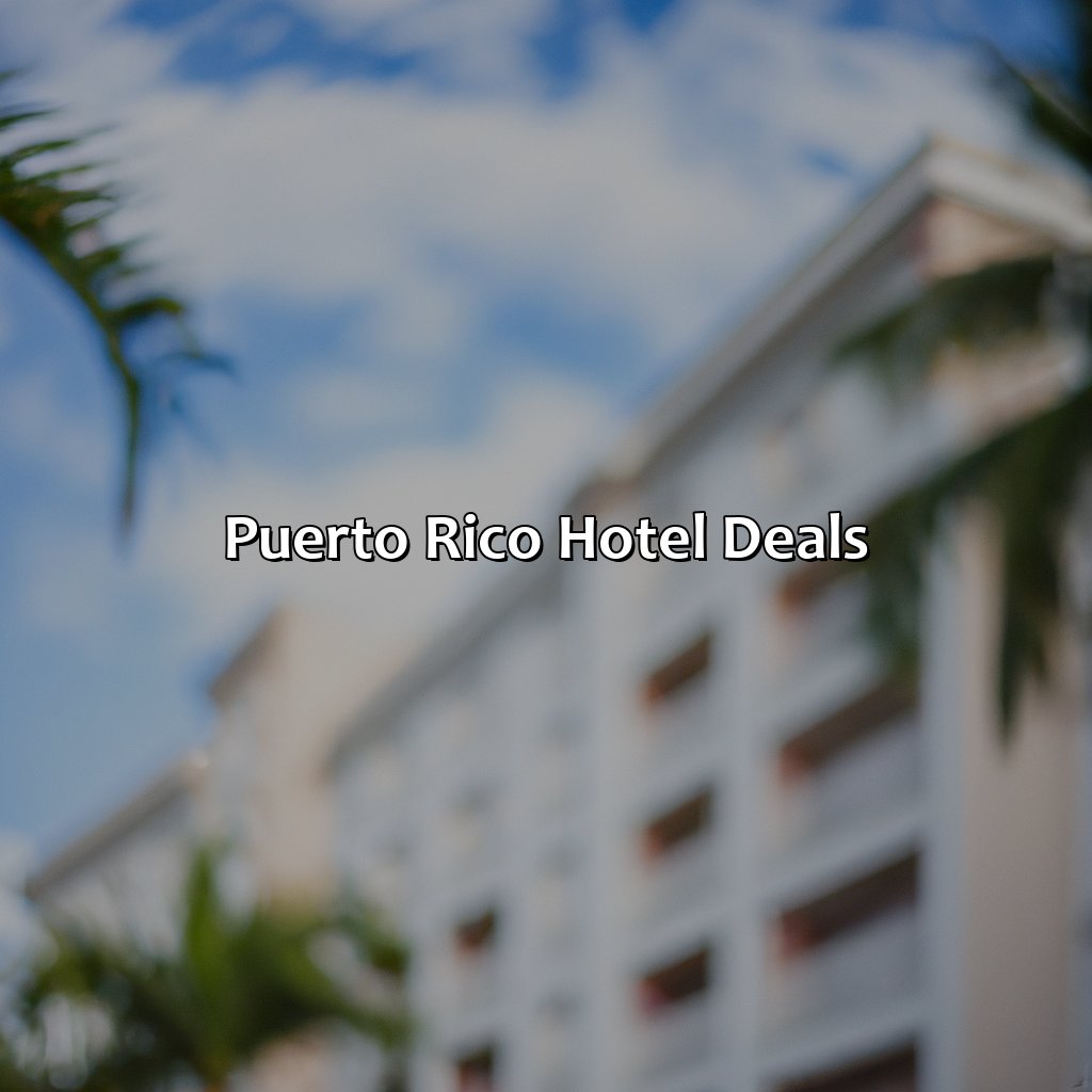 Puerto Rico Hotel Deals