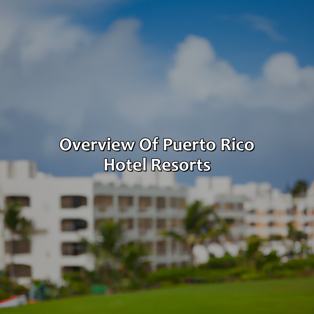 Overview of Puerto Rico Hotel Resorts-puerto rico hotel resorts, 
