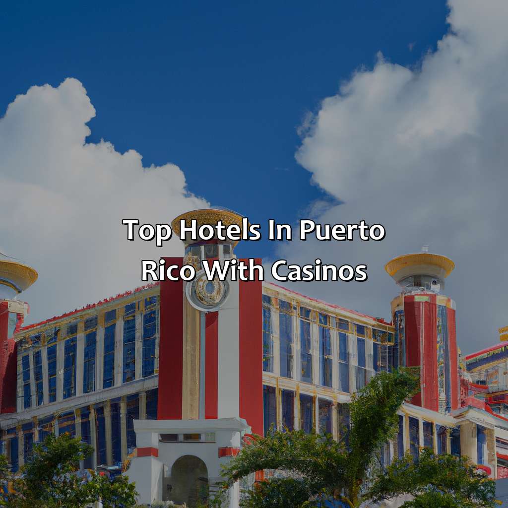Top Hotels in Puerto Rico with Casinos-puerto rico hotels and casino, 