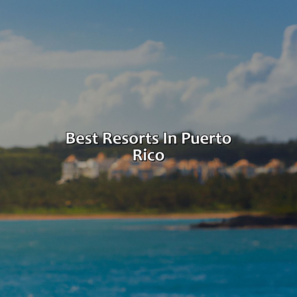 Best resorts in Puerto Rico-puerto rico hotels and resorts, 