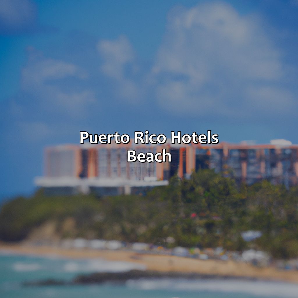 Puerto Rico Hotels Beach