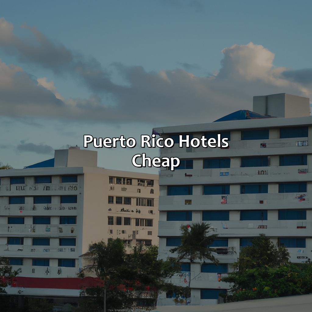 Puerto Rico Hotels Cheap