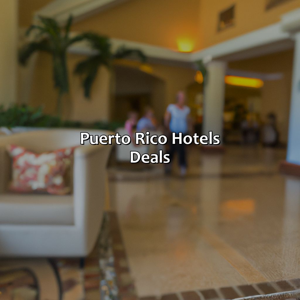 Puerto Rico Hotels Deals