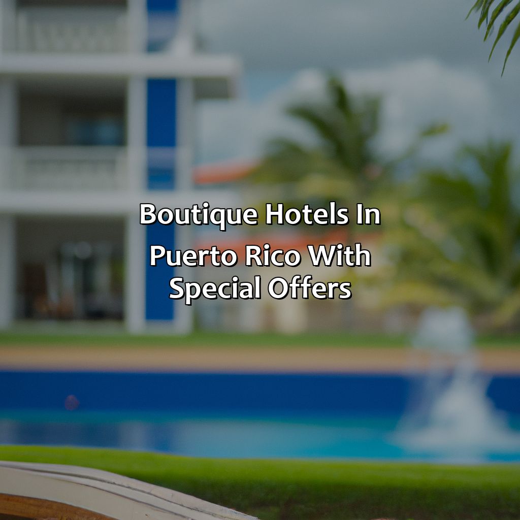 Boutique Hotels in Puerto Rico with Special Offers-puerto rico hotels deals, 
