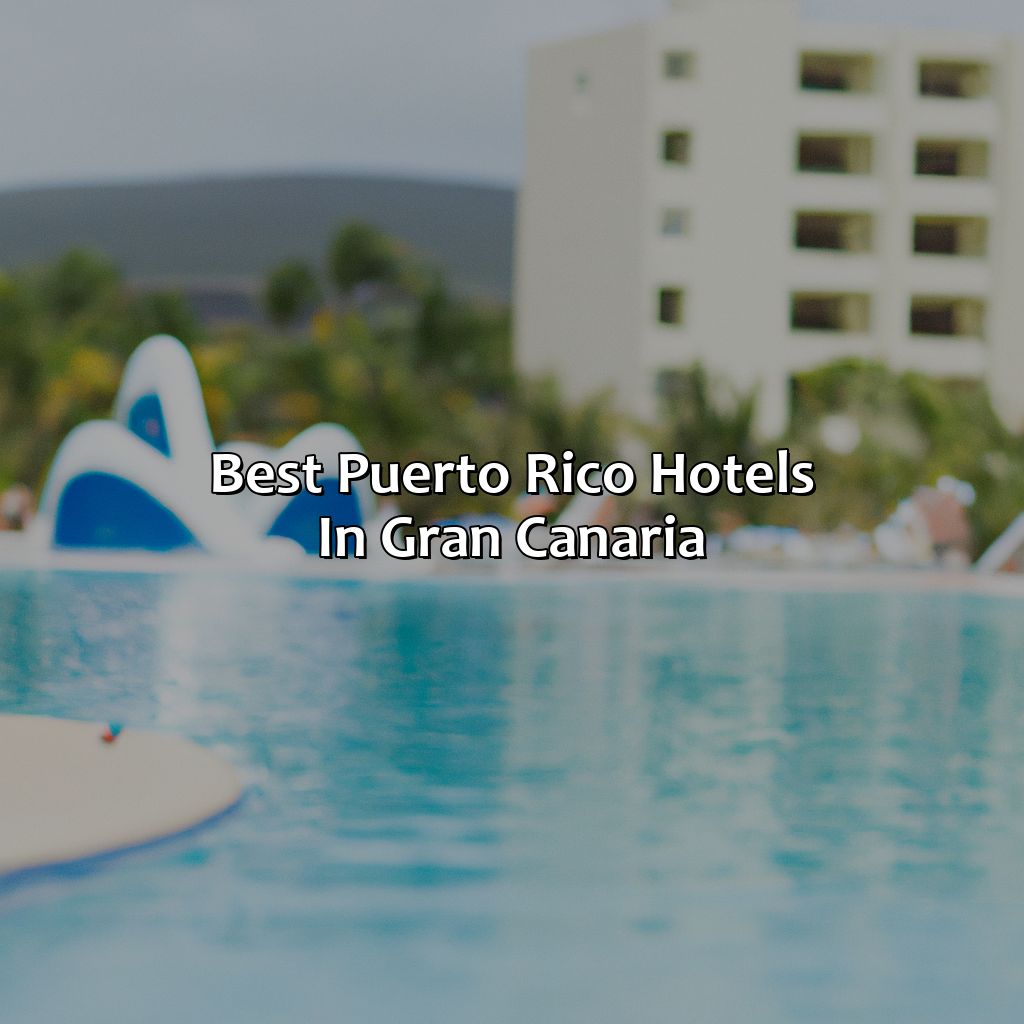 Best Puerto Rico Hotels in Gran Canaria-puerto rico hotels gran canaria, 
