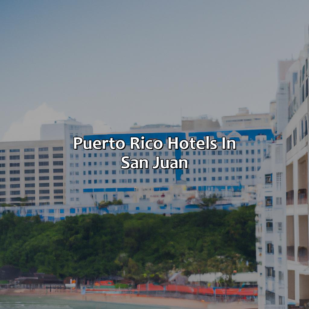Puerto Rico Hotels In San Juan