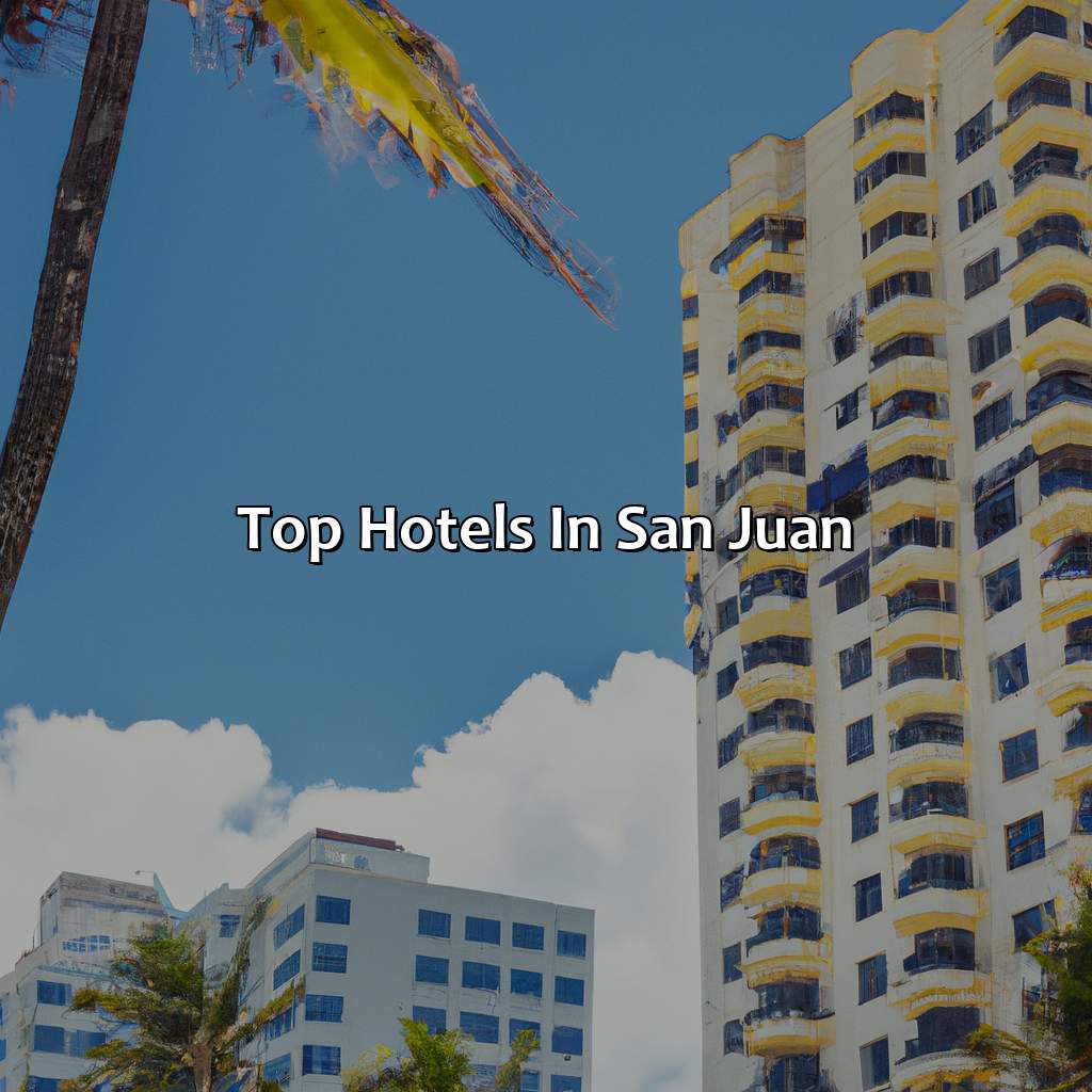 Top hotels in San Juan-puerto rico hotels in san juan, 
