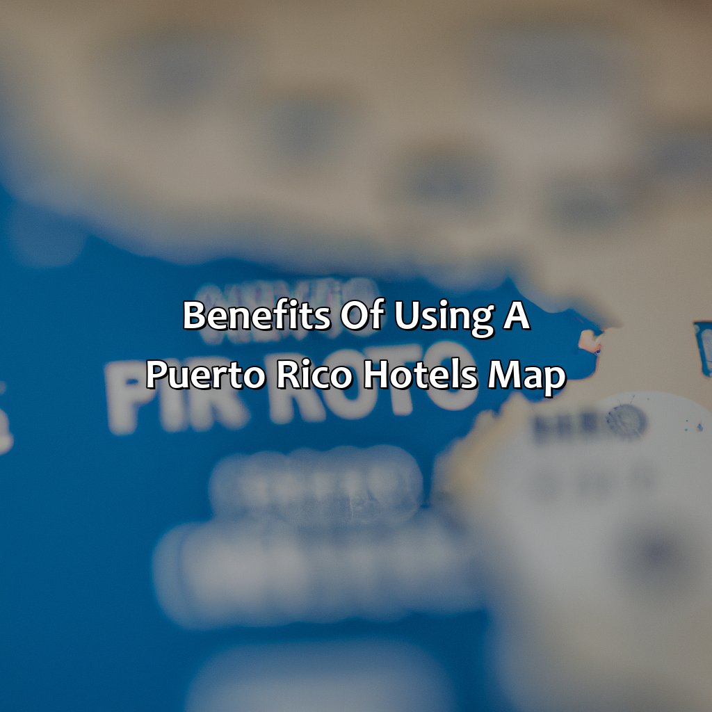 Benefits of using a Puerto Rico Hotels Map-puerto rico hotels map, 
