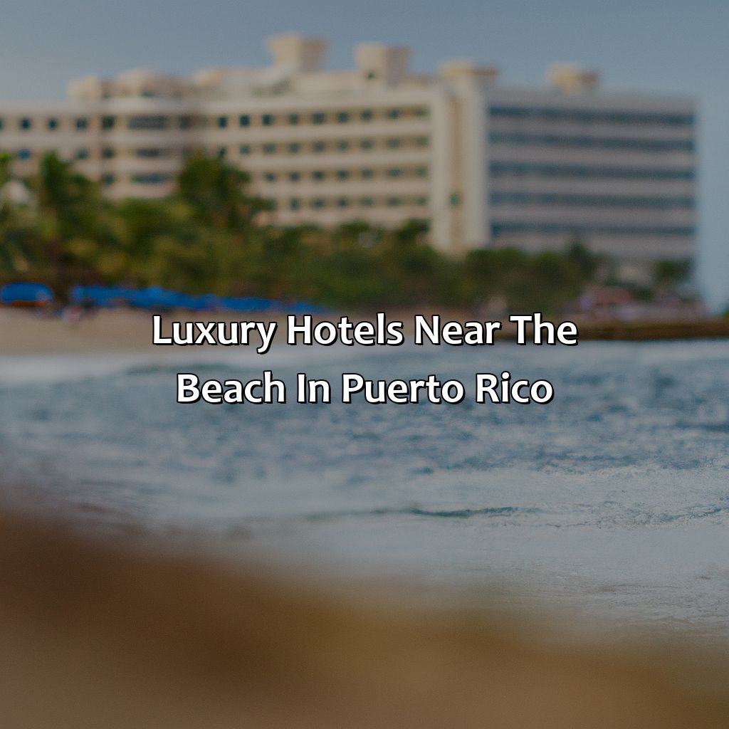 Luxury hotels near the beach in Puerto Rico-puerto rico hotels near beach, 