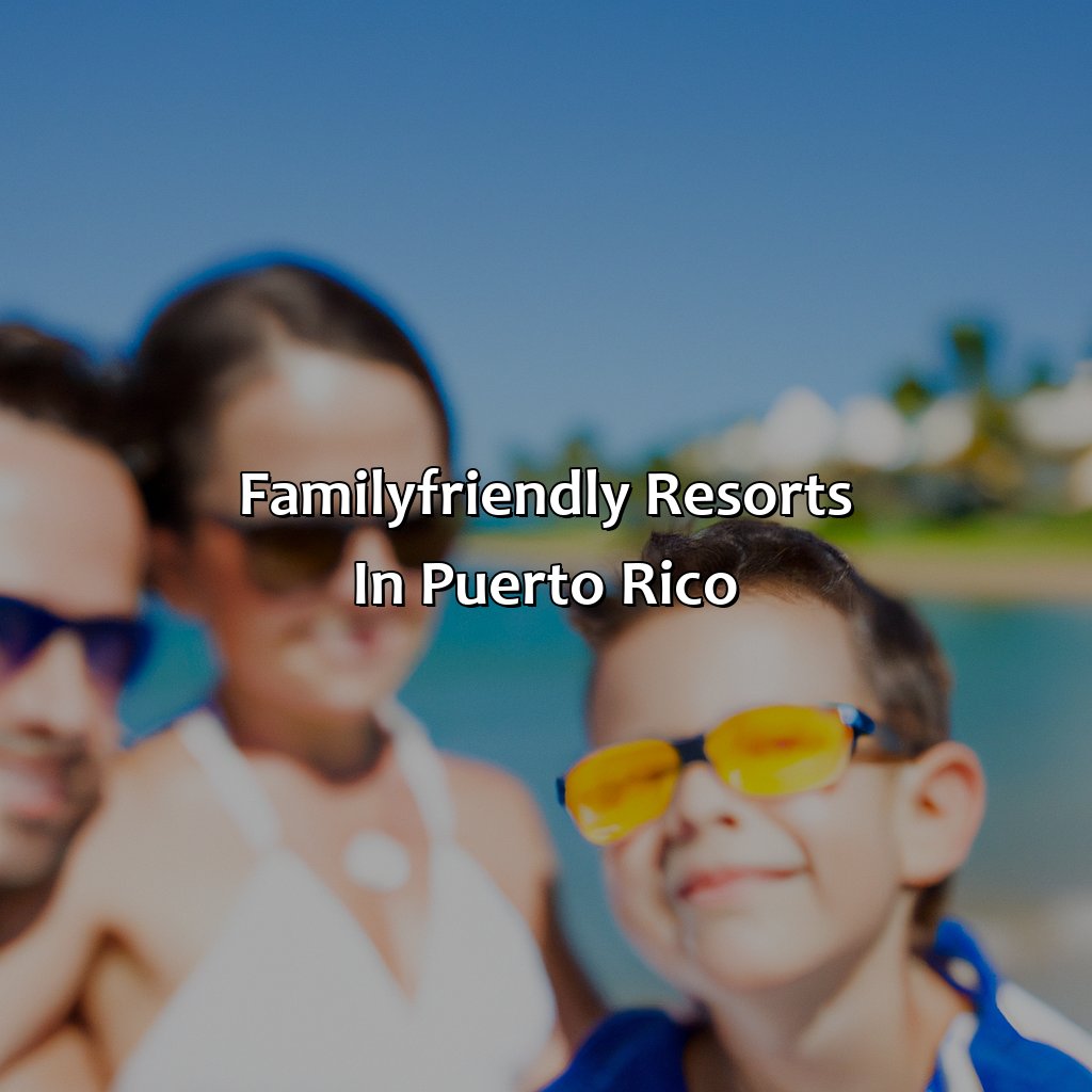 Family-Friendly Resorts in Puerto Rico-puerto rico hotels resorts, 