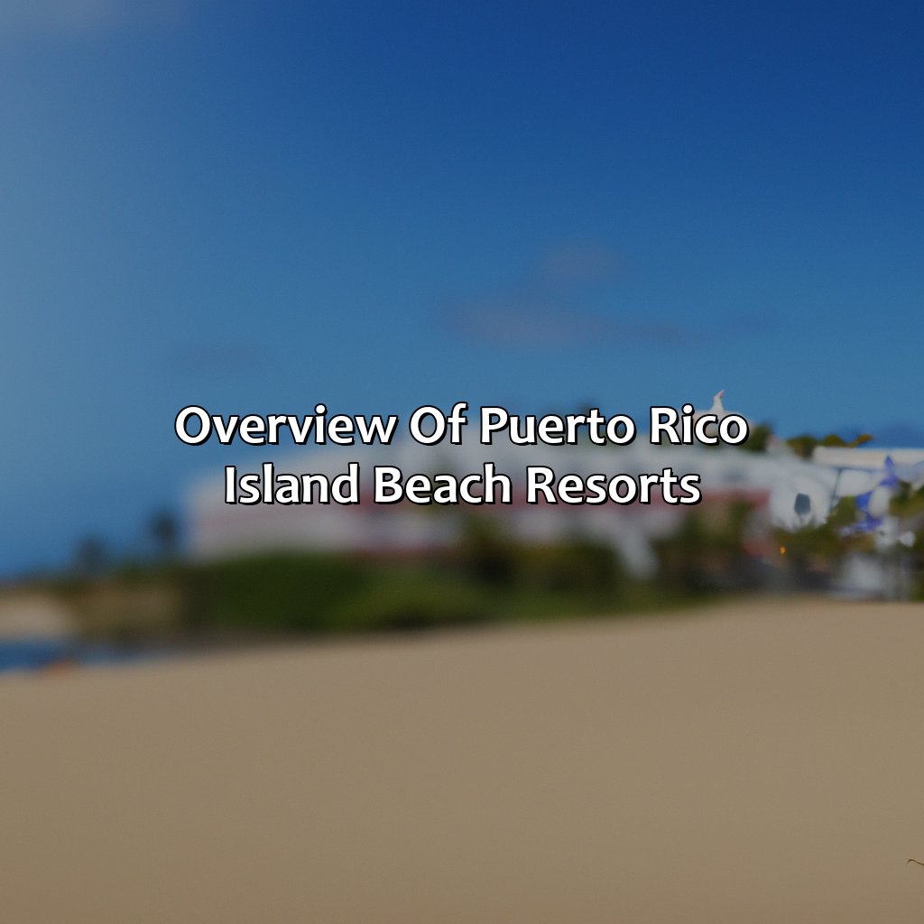 Overview of Puerto Rico Island Beach Resorts-puerto rico island beach resorts, 