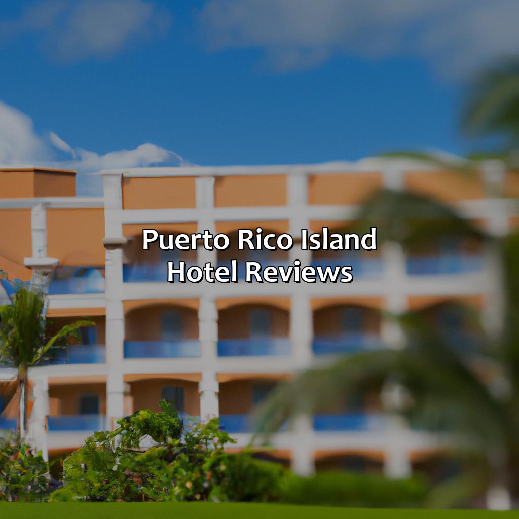 Puerto Rico Island Hotel Reviews-puerto rico island hotels, 