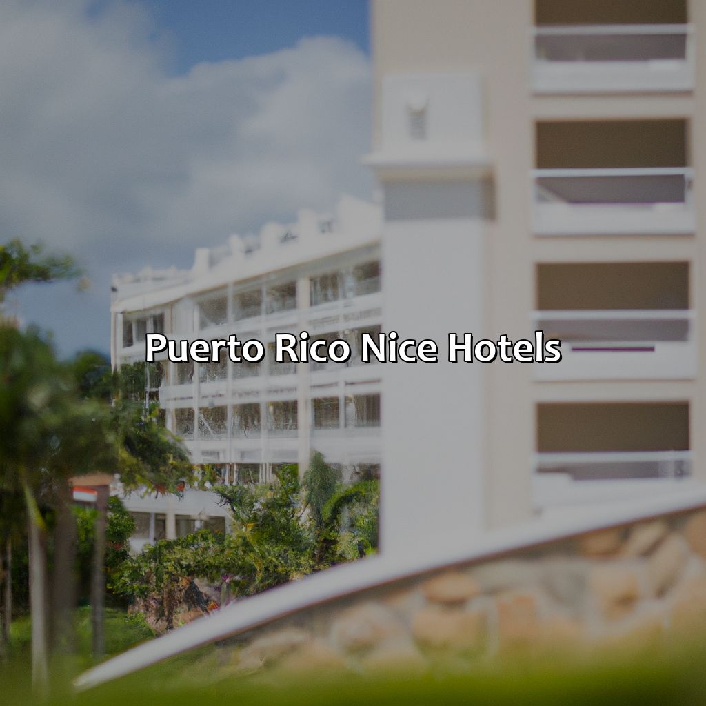 Puerto Rico Nice Hotels
