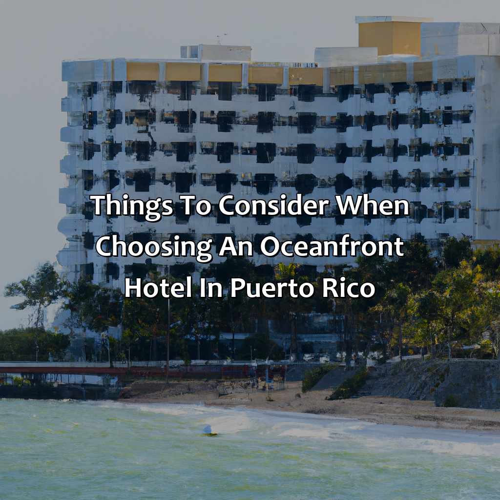 Things to Consider When Choosing an Oceanfront Hotel in Puerto Rico-puerto rico oceanfront hotels, 
