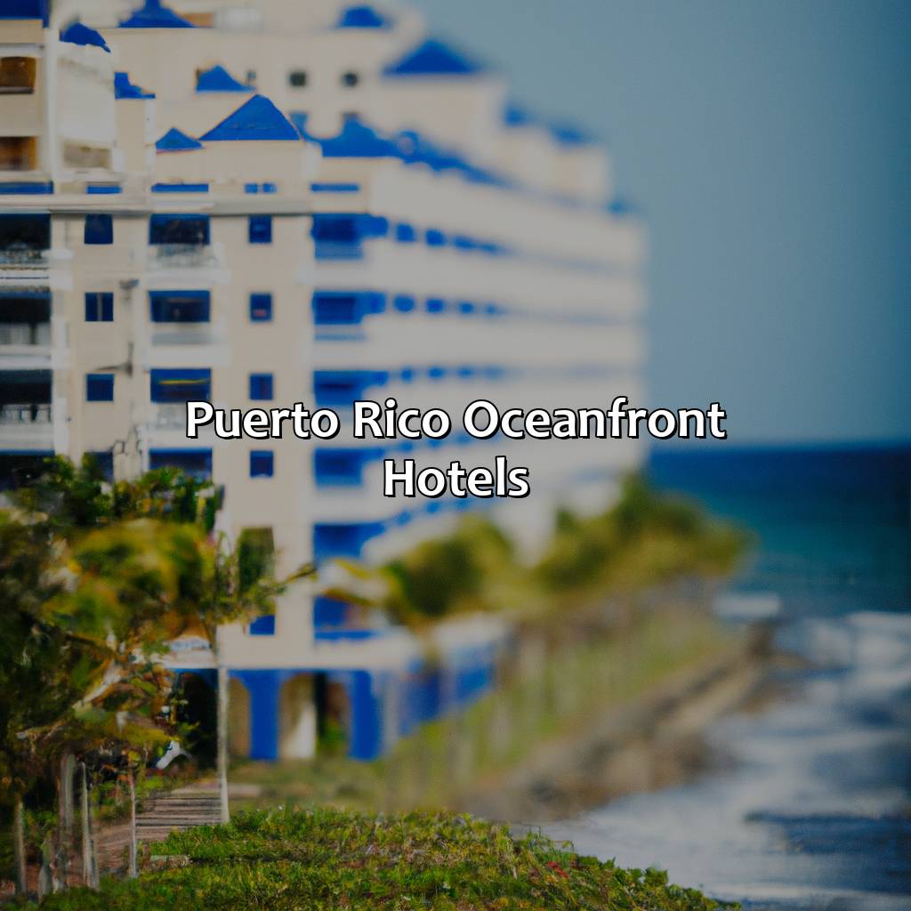 Puerto Rico Oceanfront Hotels